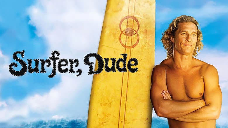 Surfer, Dude still