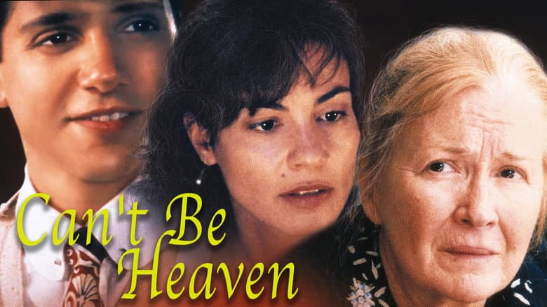 Can't Be Heaven still