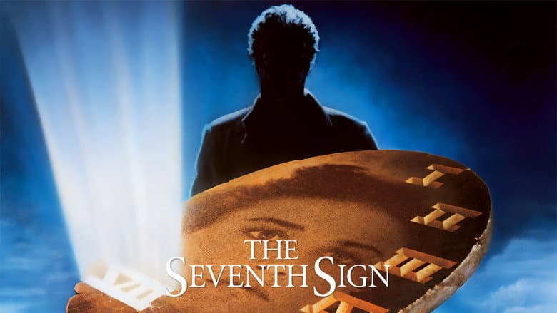 The Seventh Sign still