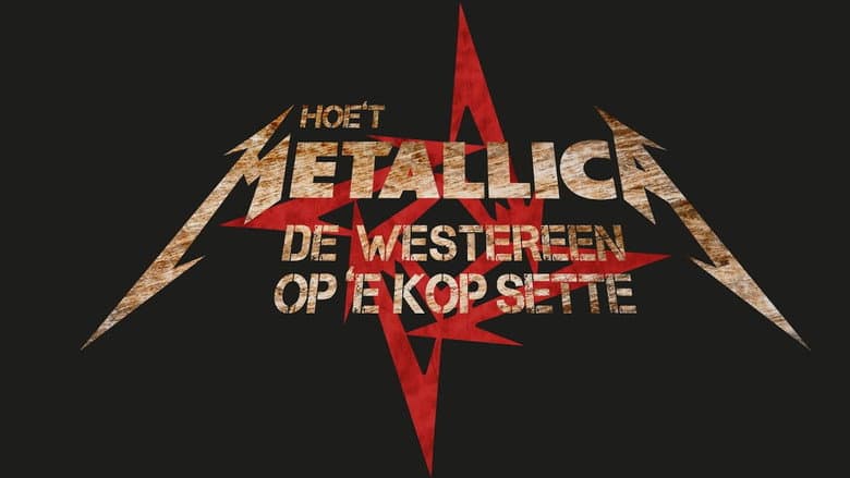 How Metallica Raised Hell in De Westereen still