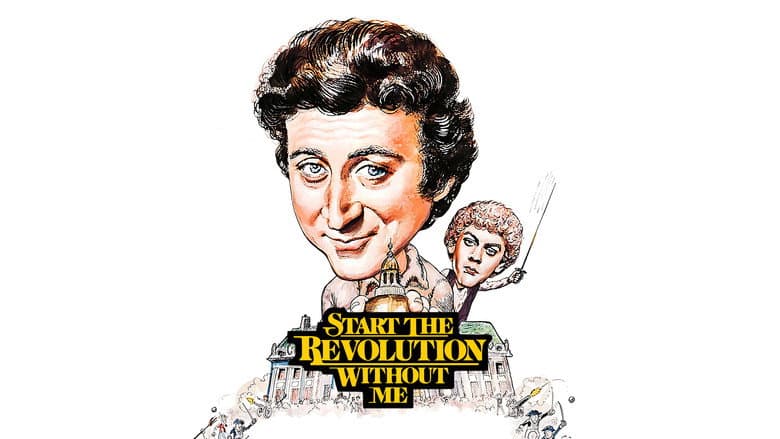 Start the Revolution Without Me still