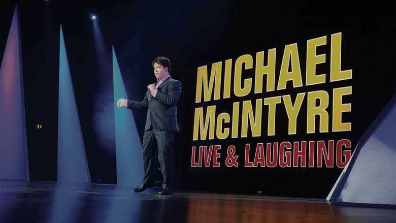 Michael McIntyre: Live & Laughing still