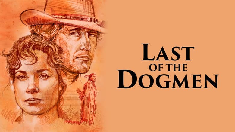 Last of the Dogmen still