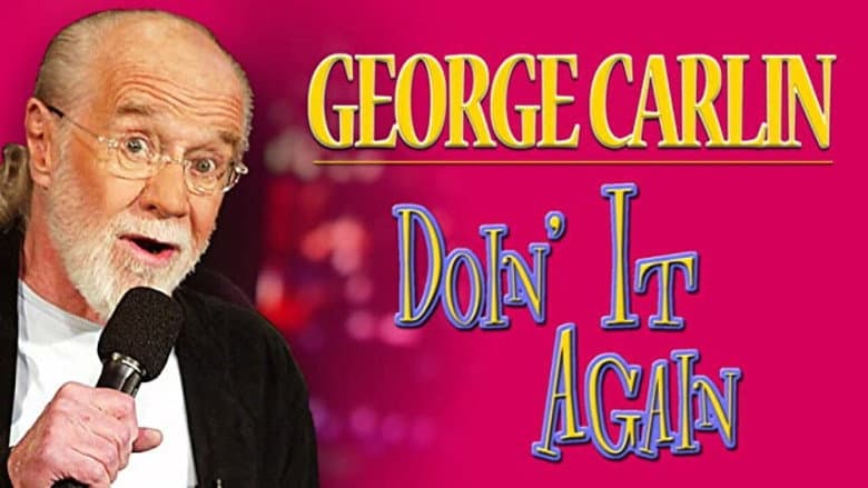 George Carlin: Doin' It Again still