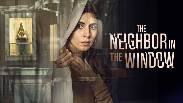 The Neighbor in the Window still