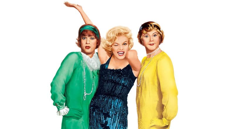 Some Like It Hot still