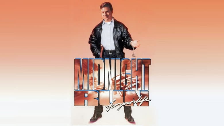 Midnight Run for Your Life still