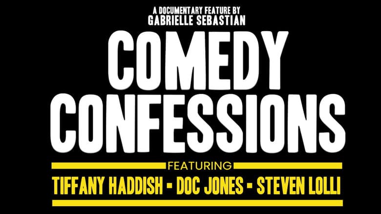Comedy Confessions still