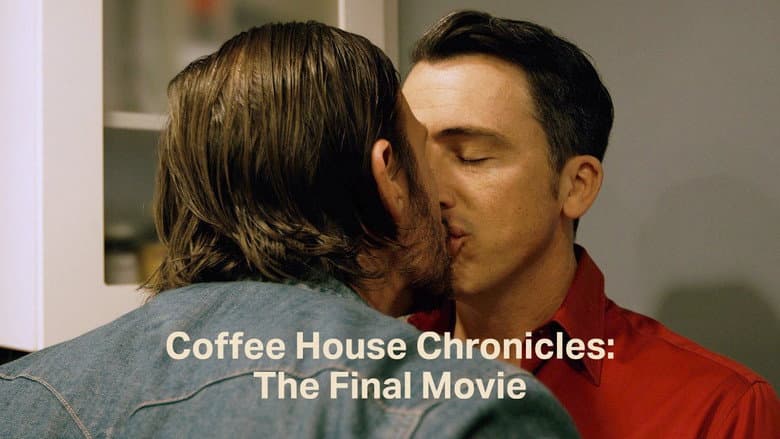 Coffee House Chronicles: The Final Movie still