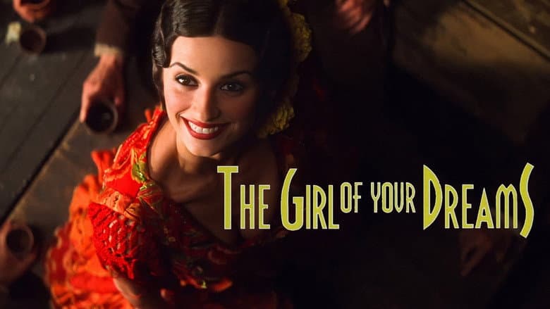 The Girl of Your Dreams still