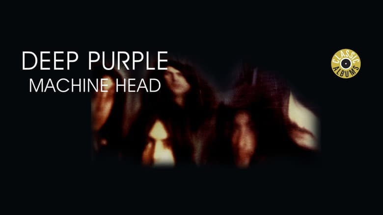 Classic Albums: Deep Purple - Machine Head still