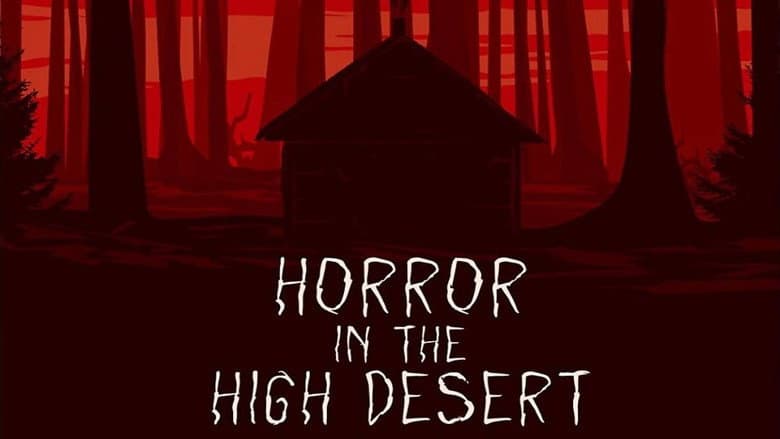 Horror in the High Desert still