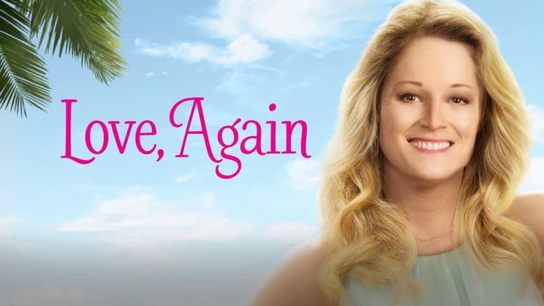 Love, Again still