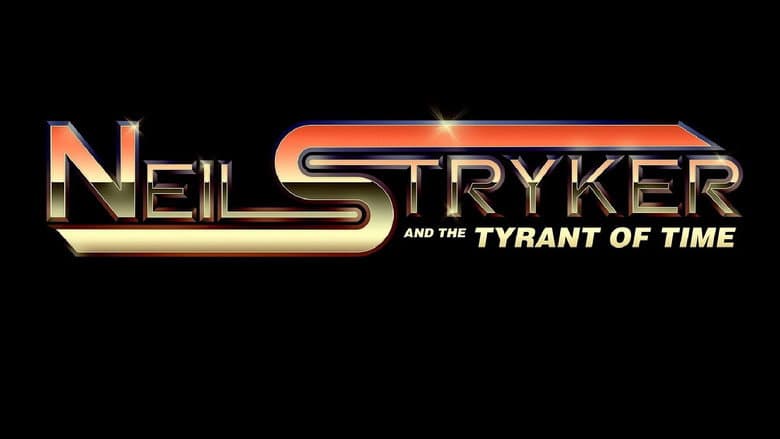 Neil Stryker and The Tyrant of Time still