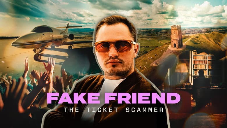 Fake Friend: The Ticket Scammer still
