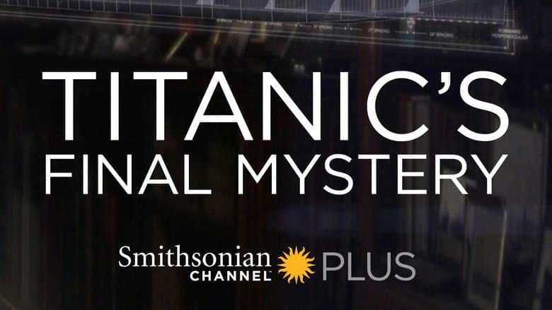 Titanic's Final Mystery still