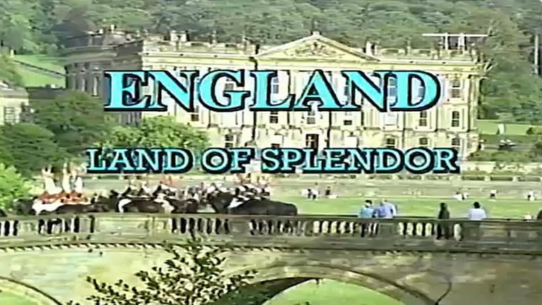 England: Land of Splendor still