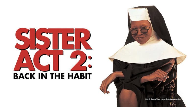 Sister Act 2: Back in the Habit still