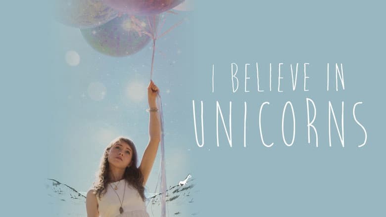 I Believe in Unicorns still