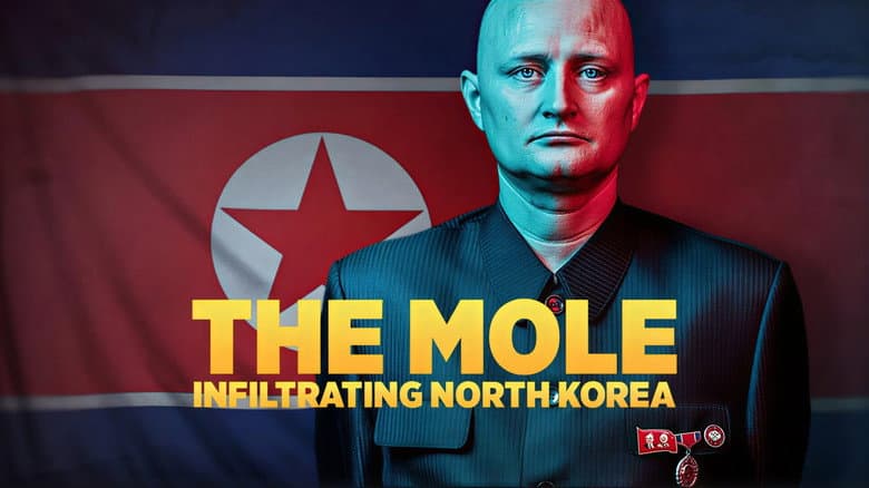 The Mole: Undercover in North Korea still