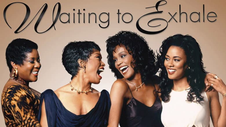 Waiting to Exhale still