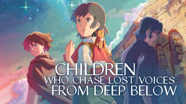 Children Who Chase Lost Voices still