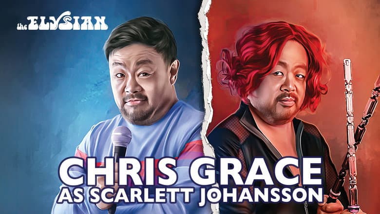 Chris Grace: As Scarlett Johansson still