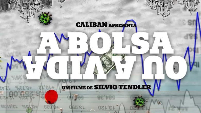 A Bolsa ou a Vida still