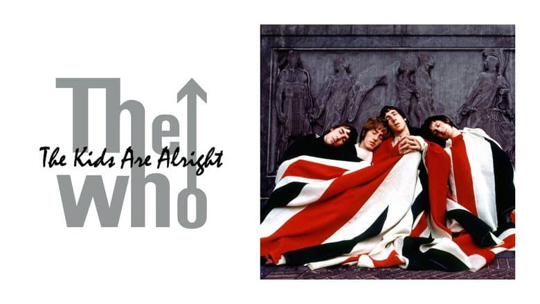 The Who: The Kids Are Alright still