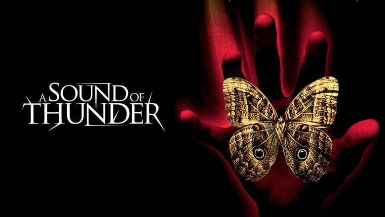 A Sound of Thunder still
