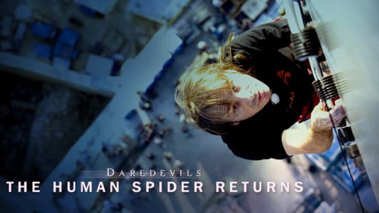 Cutting Edge - The Human Spider still