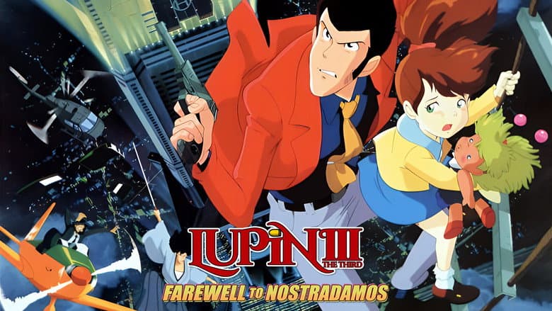 Lupin the Third: Farewell to Nostradamus still