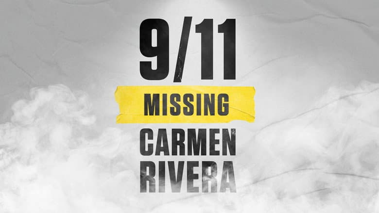 9/11: Missing Carmen Rivera still