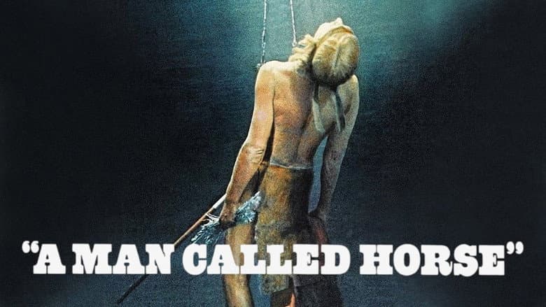 A Man Called Horse still
