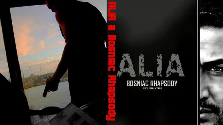 Alia: A Bosniac Rhapsody still