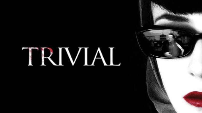 Trivial still