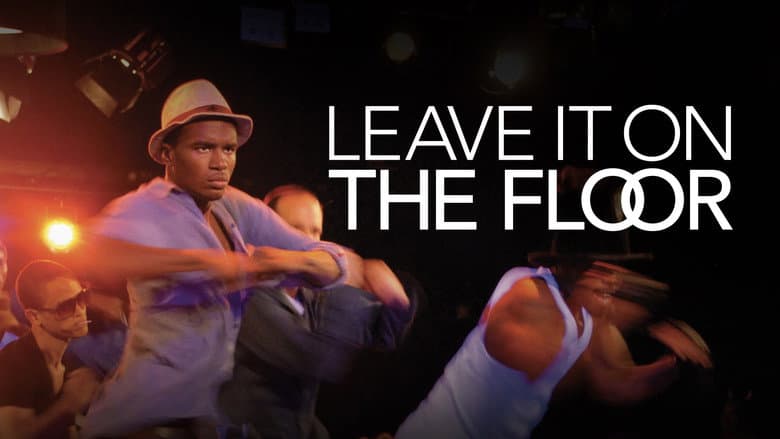 Leave It on the Floor still