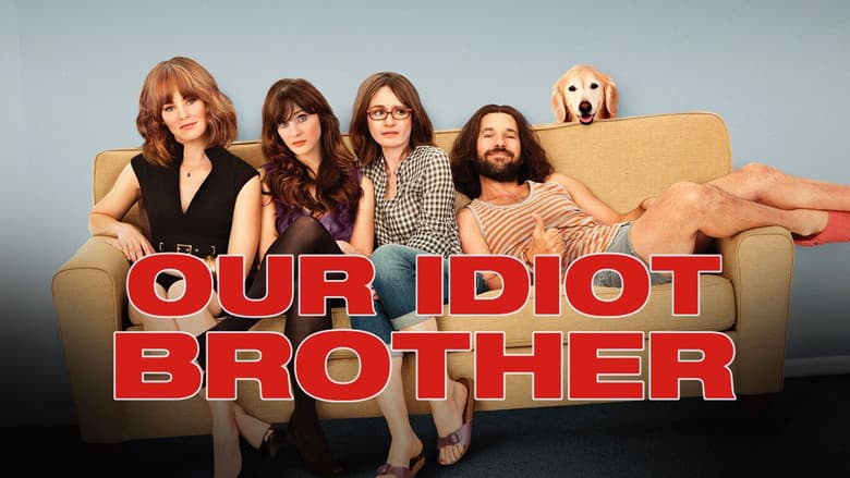 Our Idiot Brother still