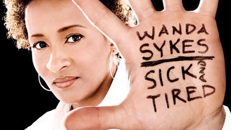 Wanda Sykes: Sick and Tired still