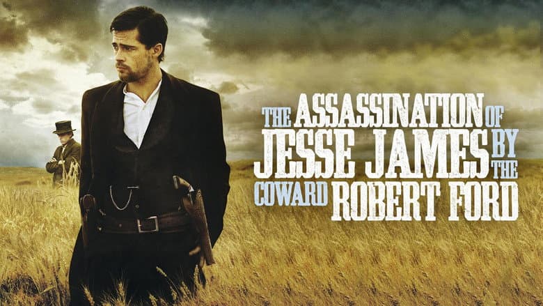 The Assassination of Jesse James by the Coward Robert Ford still