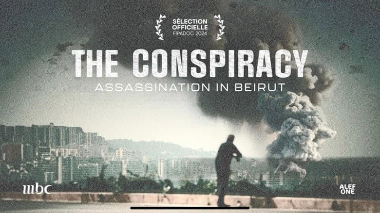 The Conspiracy - Assasination in Beirut still
