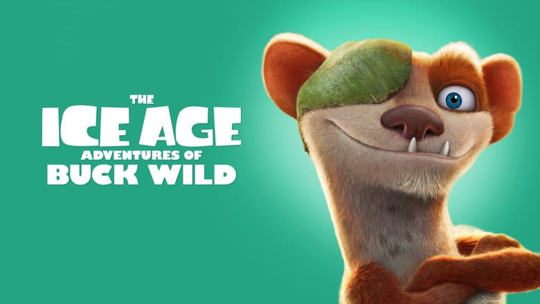 The Ice Age Adventures of Buck Wild still