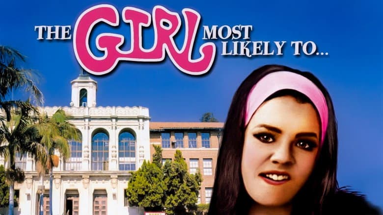 The Girl Most Likely To... still