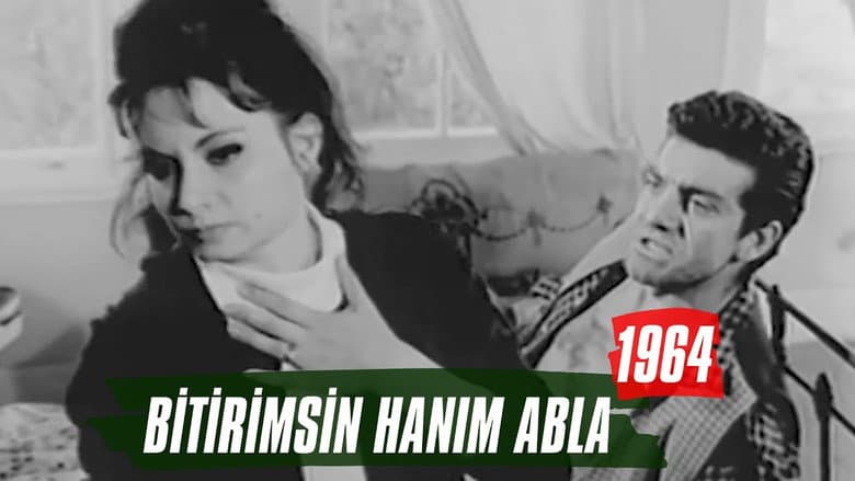 Bitirimsin Hanım Abla still
