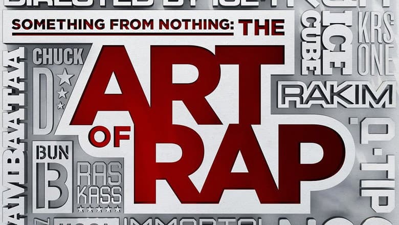 Something from Nothing: The Art of Rap still