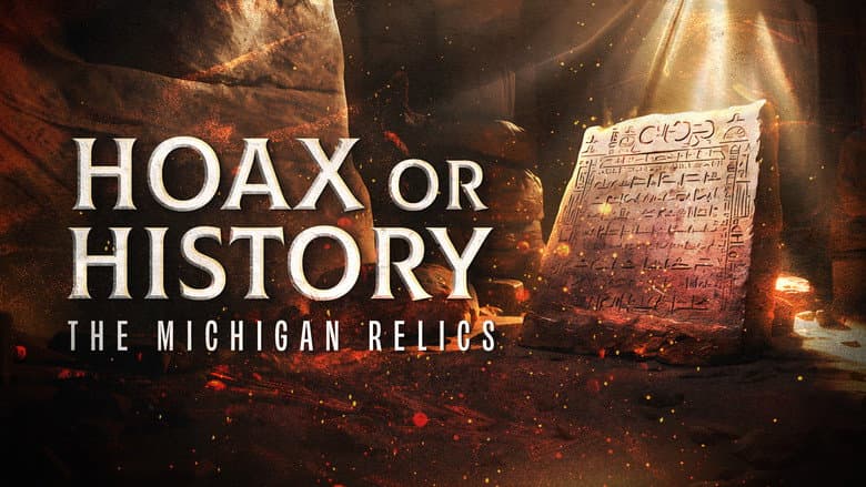 Hoax or History: The Michigan Relics still