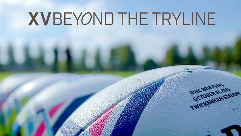 XV Beyond the Tryline still