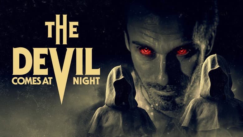 The Devil Comes at Night still