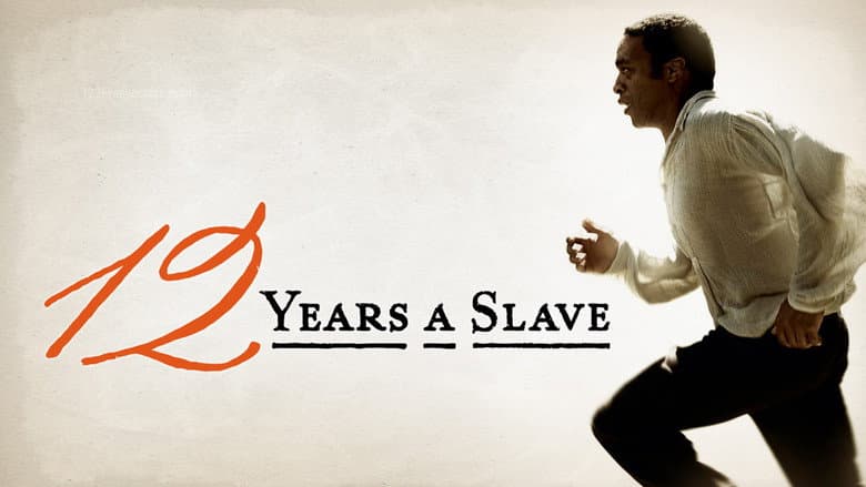 12 Years a Slave still