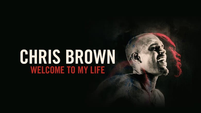 Chris Brown: Welcome to My Life still